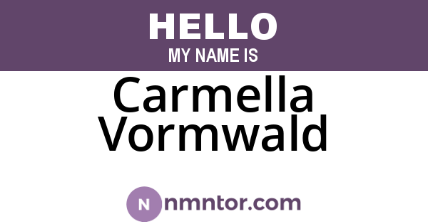 Carmella Vormwald