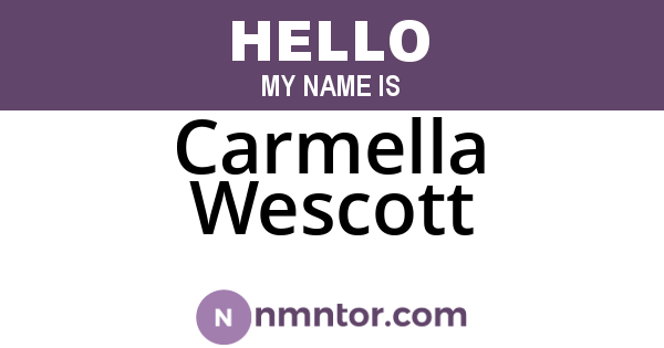 Carmella Wescott