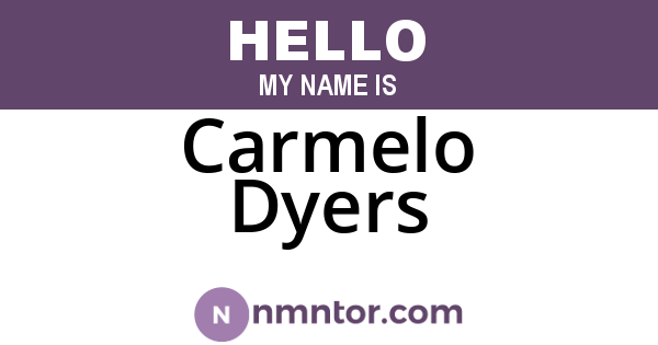 Carmelo Dyers
