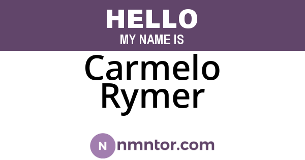 Carmelo Rymer