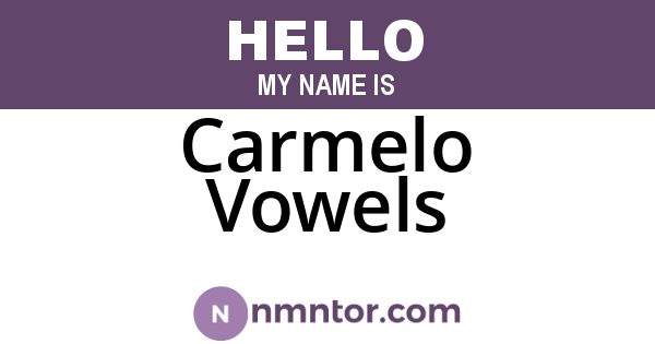 Carmelo Vowels