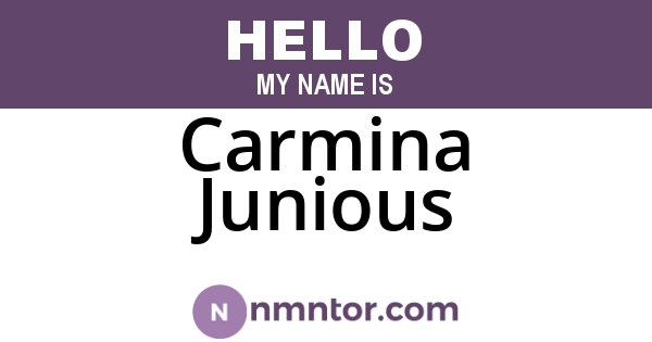 Carmina Junious