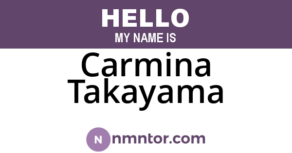 Carmina Takayama