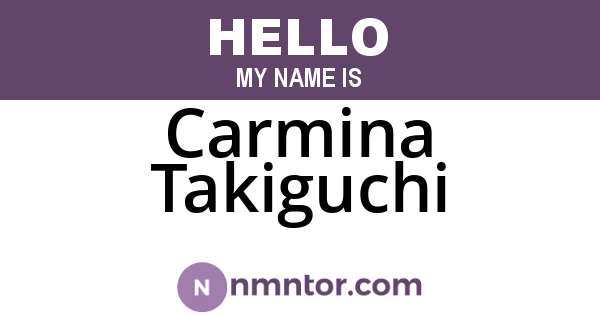 Carmina Takiguchi