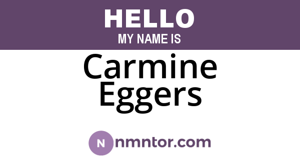 Carmine Eggers