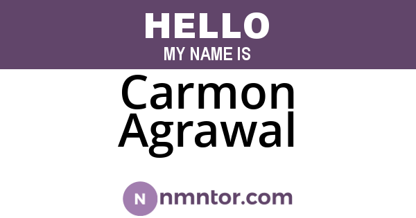 Carmon Agrawal