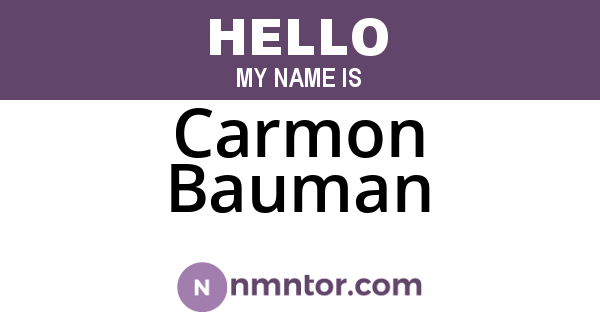 Carmon Bauman
