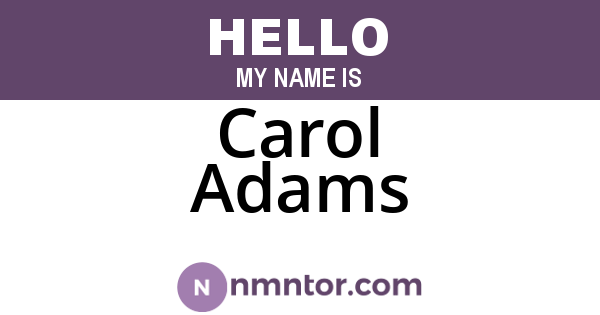 Carol Adams