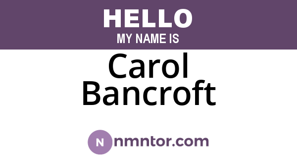 Carol Bancroft