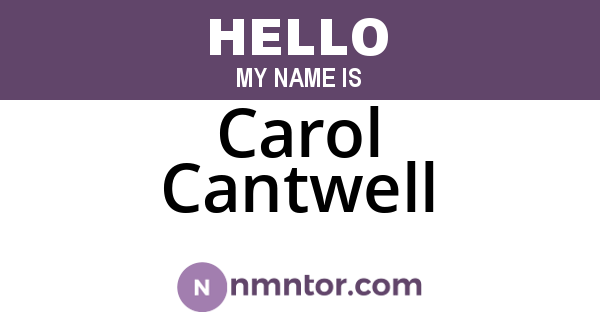 Carol Cantwell