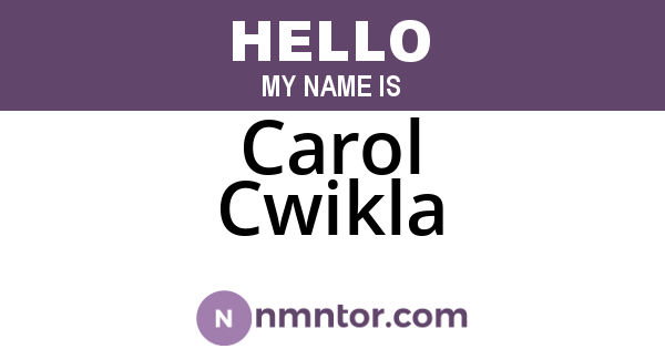 Carol Cwikla