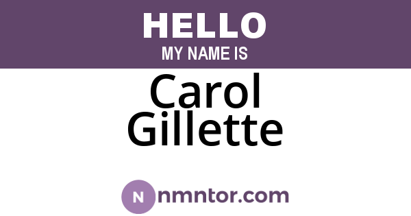 Carol Gillette
