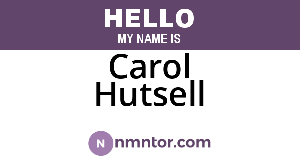 Carol Hutsell