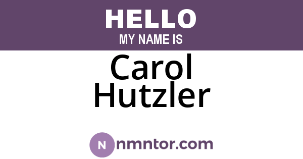 Carol Hutzler