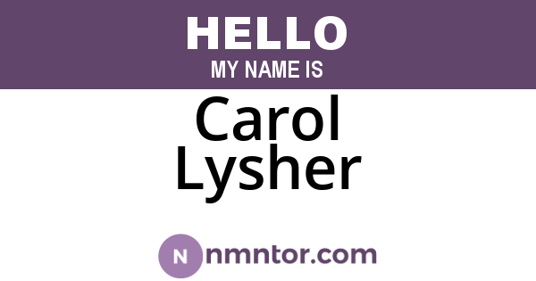 Carol Lysher