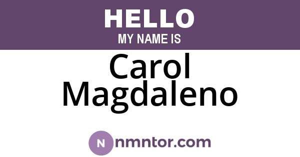 Carol Magdaleno