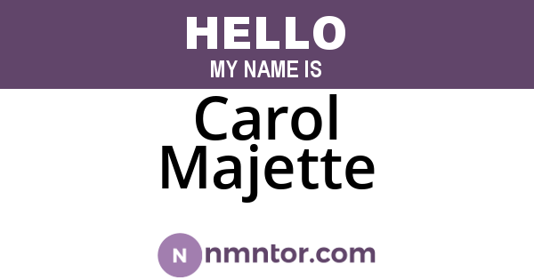 Carol Majette
