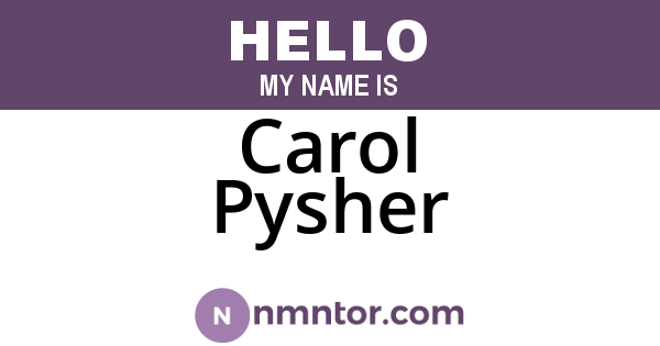 Carol Pysher