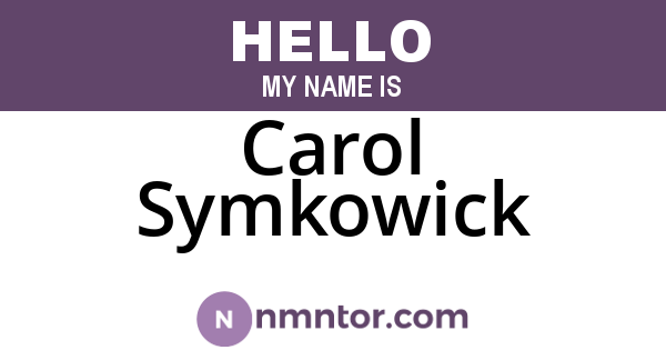 Carol Symkowick