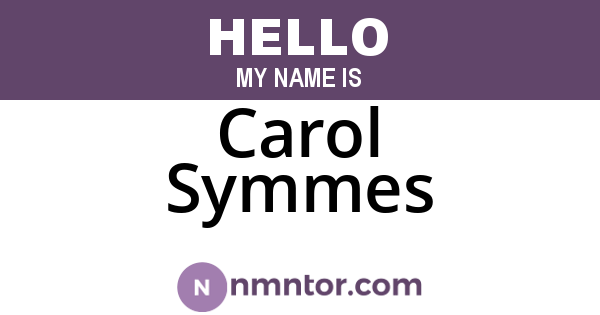 Carol Symmes