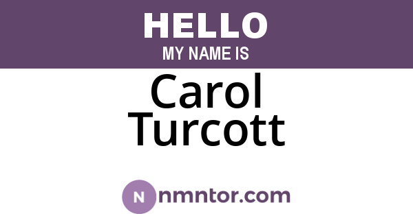 Carol Turcott