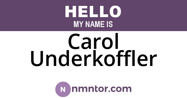 Carol Underkoffler
