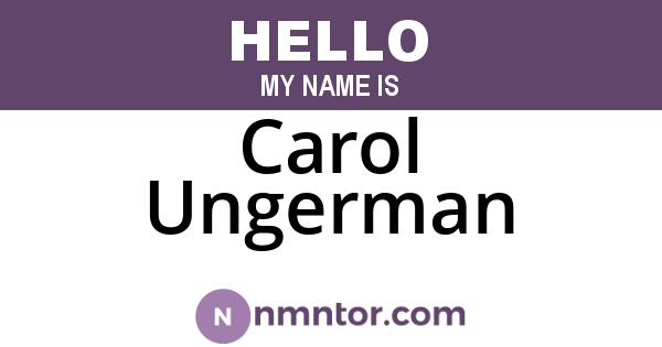 Carol Ungerman