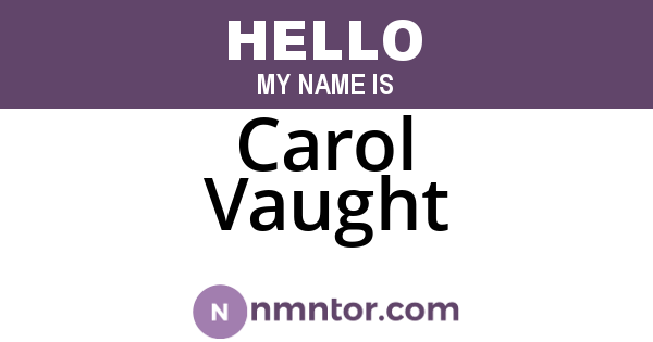 Carol Vaught