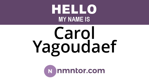 Carol Yagoudaef
