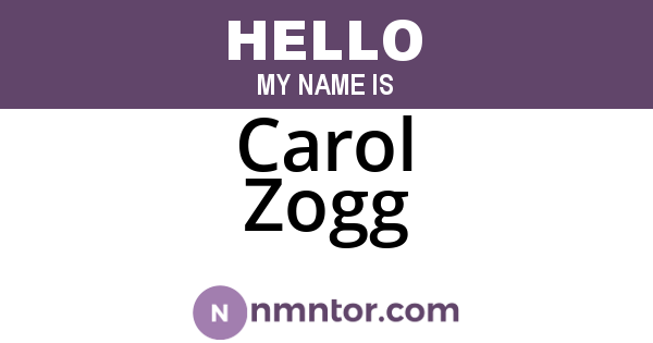 Carol Zogg