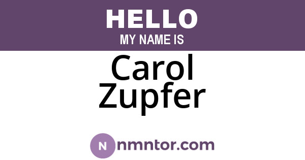 Carol Zupfer