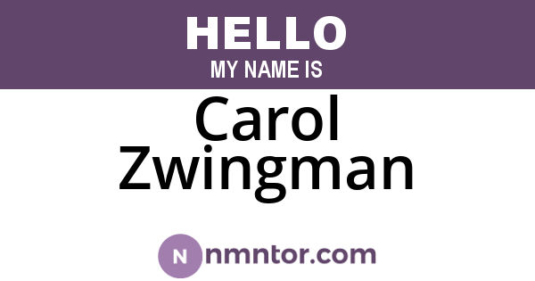 Carol Zwingman