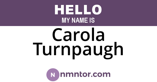Carola Turnpaugh