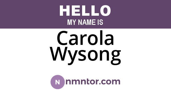 Carola Wysong