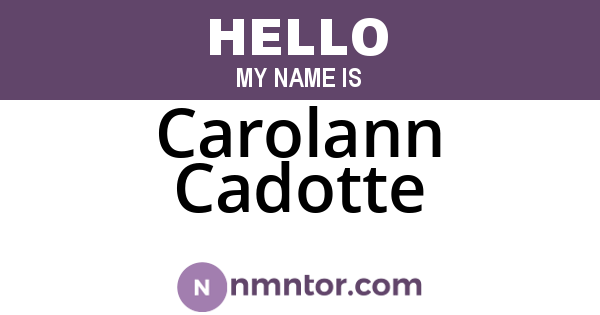 Carolann Cadotte