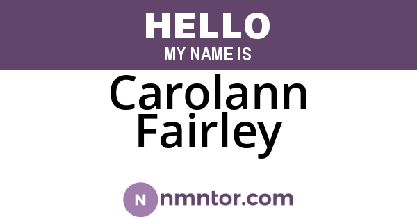 Carolann Fairley