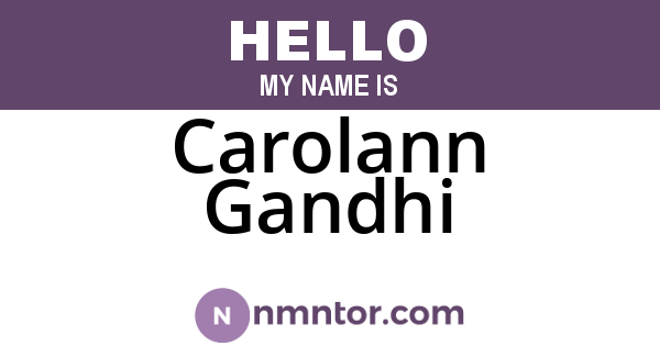 Carolann Gandhi