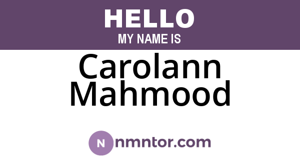Carolann Mahmood