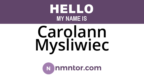 Carolann Mysliwiec