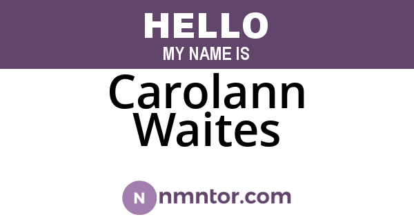 Carolann Waites