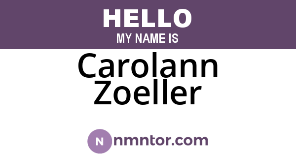 Carolann Zoeller
