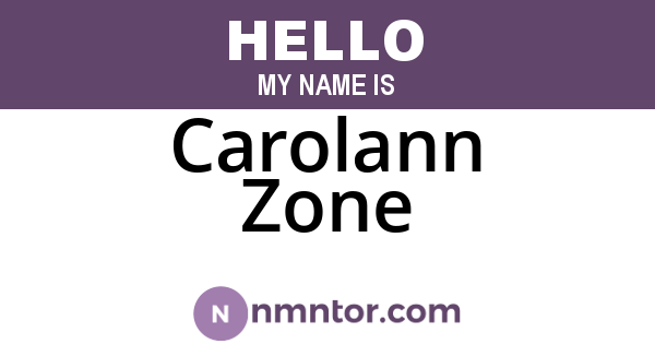 Carolann Zone