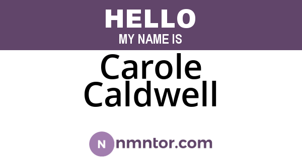 Carole Caldwell