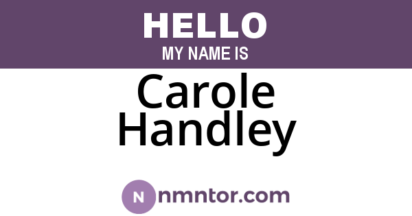 Carole Handley