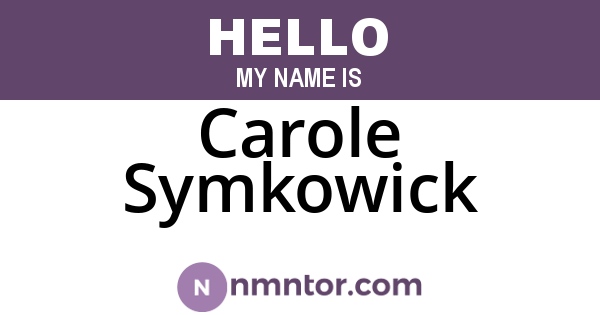 Carole Symkowick