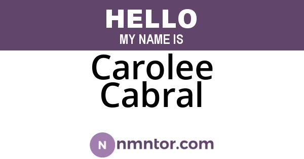 Carolee Cabral
