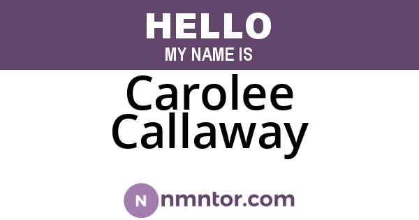 Carolee Callaway