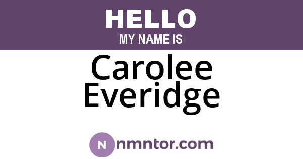 Carolee Everidge