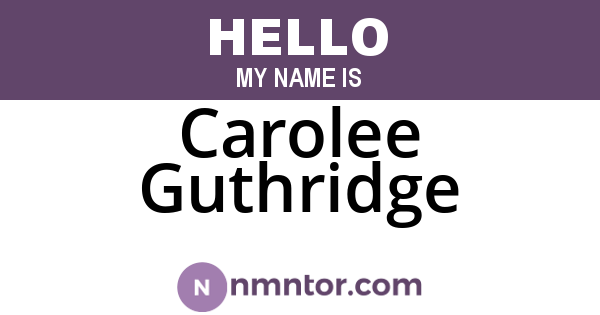 Carolee Guthridge