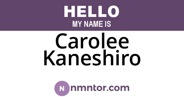 Carolee Kaneshiro